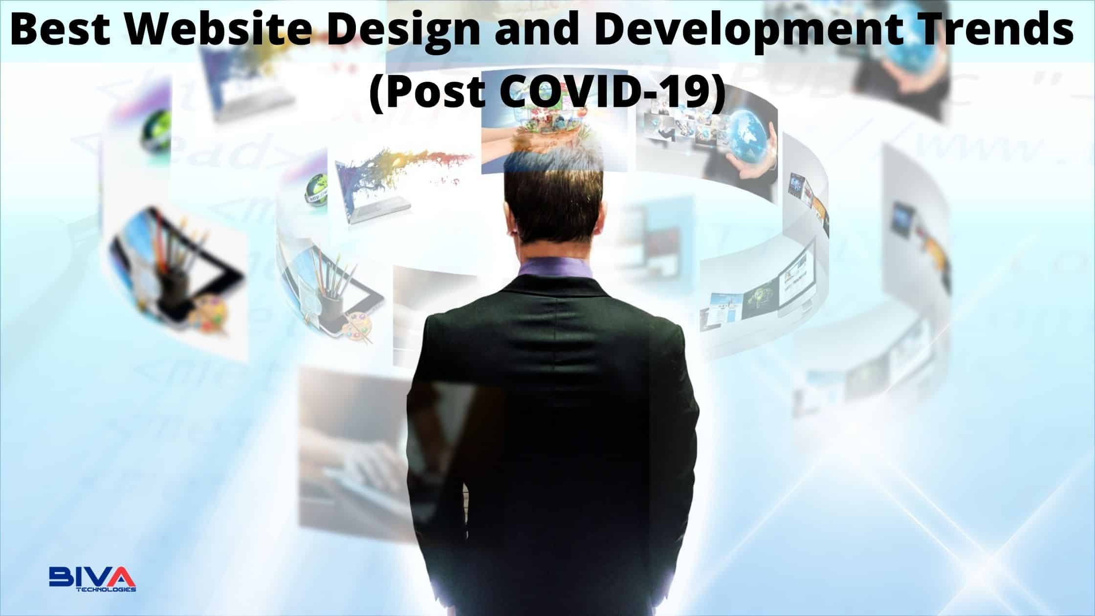 7+ Best Website Design and Development Trends (Post COVID-19)