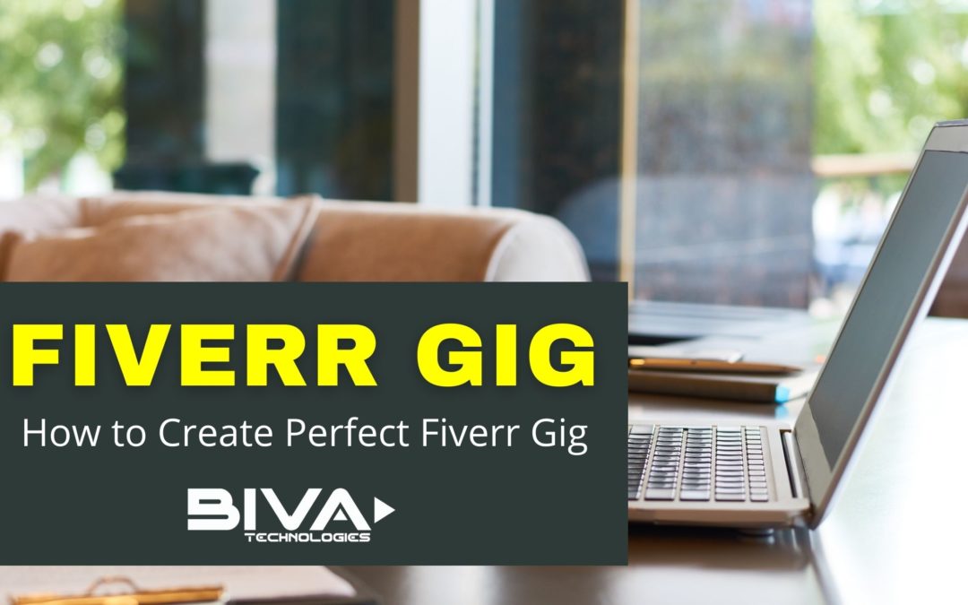 How to Create Best Fiverr Gig: 100% Proven Strategies