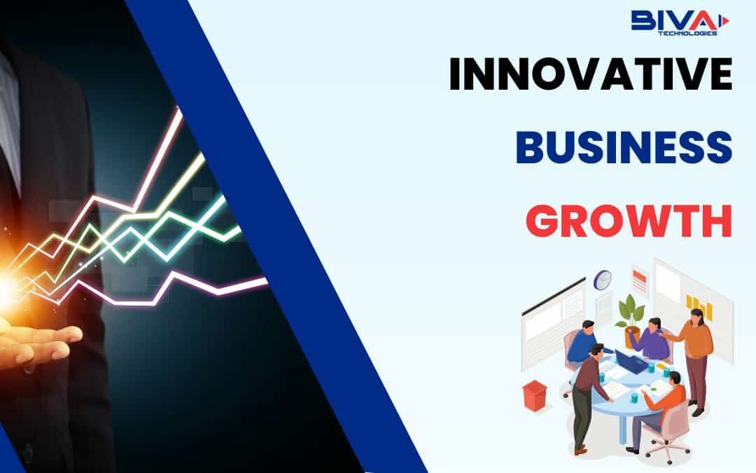 100% Innovative Business Growth Every Business Must Follow