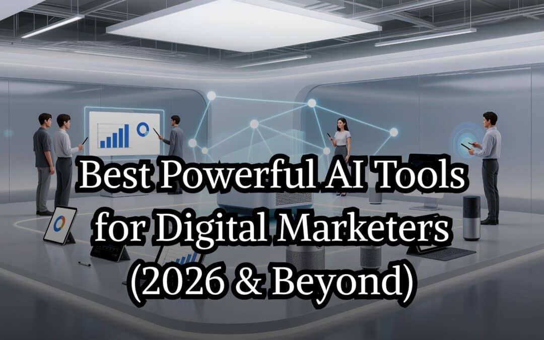 Best Powerful AI Tools for Digital Marketers